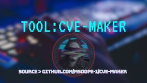 Tool: cve-maker